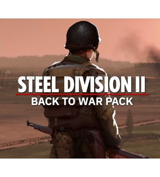 Steel Division 2 - Back To War Pack DLC Steam Key GLOBAL